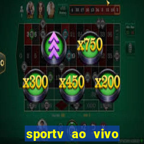 sportv ao vivo mega canais