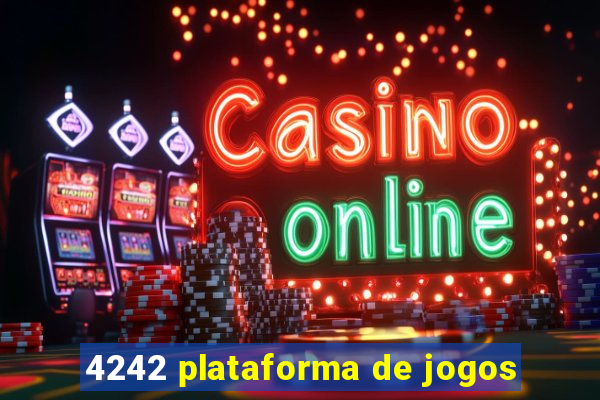4242 plataforma de jogos