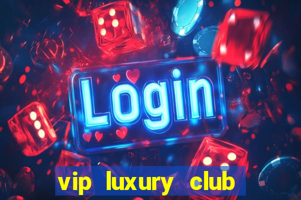 vip luxury club porto alegre