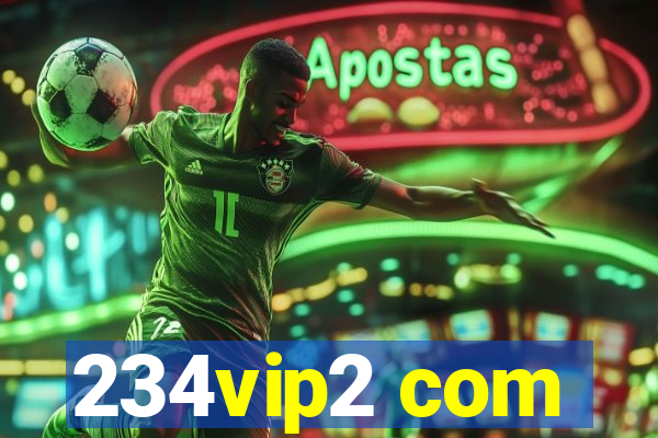 234vip2 com