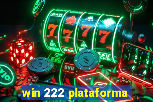 win 222 plataforma
