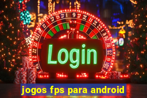 jogos fps para android