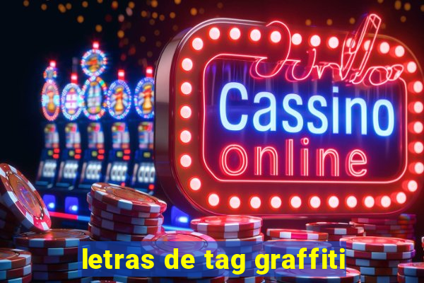 letras de tag graffiti