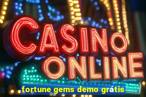 fortune gems demo grátis
