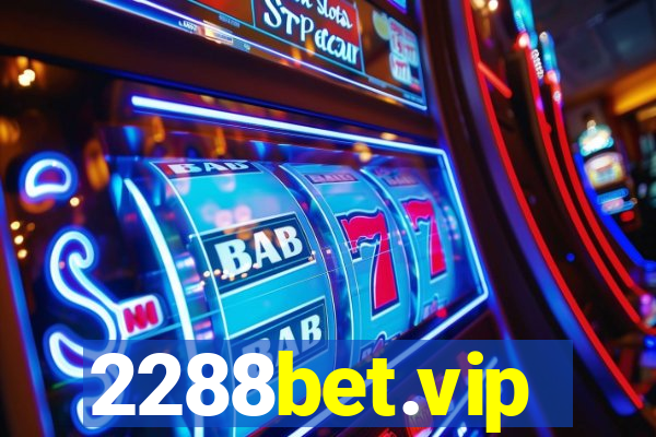 2288bet.vip