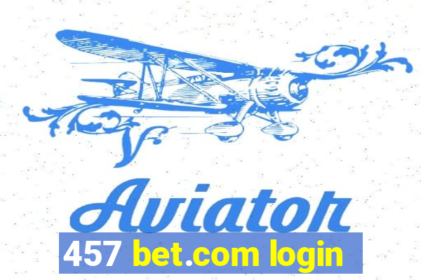 457 bet.com login