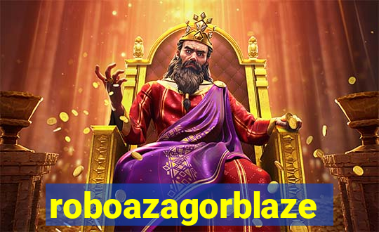 roboazagorblaze
