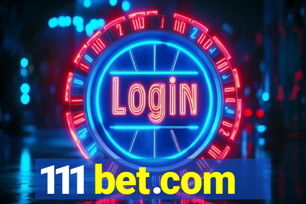 111 bet.com