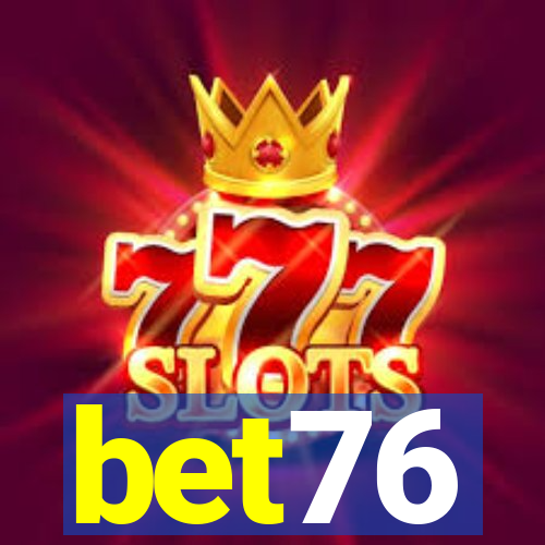 bet76