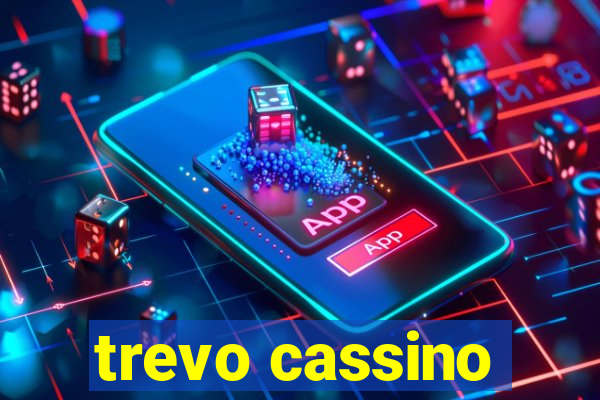 trevo cassino