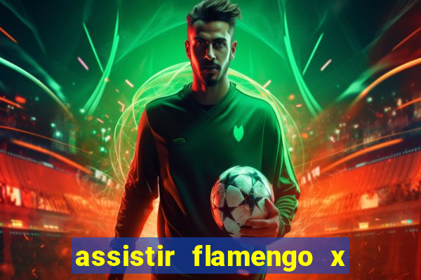 assistir flamengo x fortaleza ao vivo online multicanais