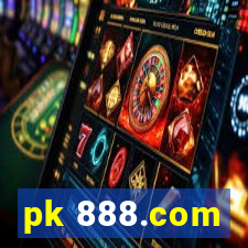 pk 888.com