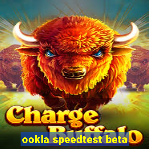 ookla speedtest beta