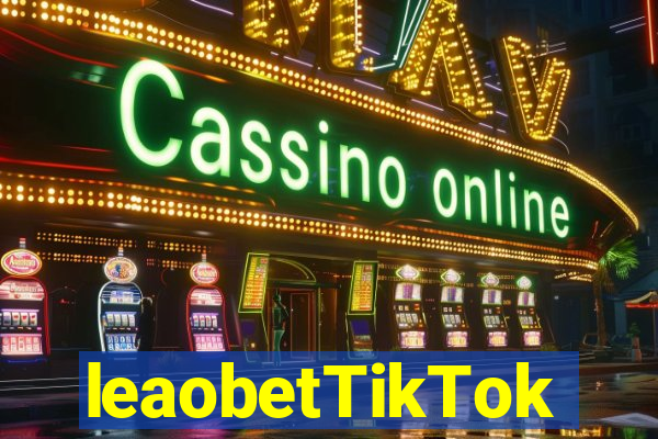 leaobetTikTok