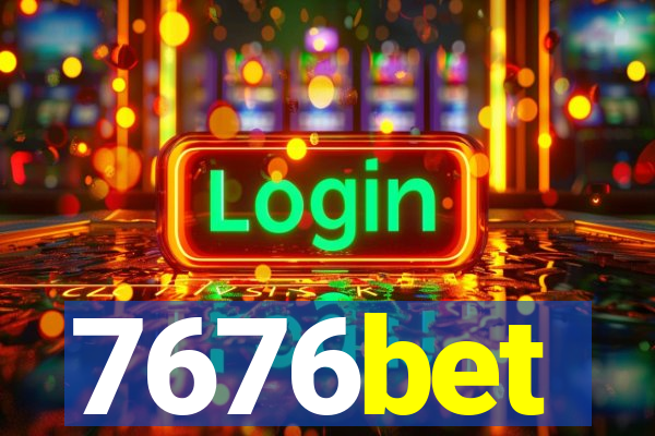 7676bet