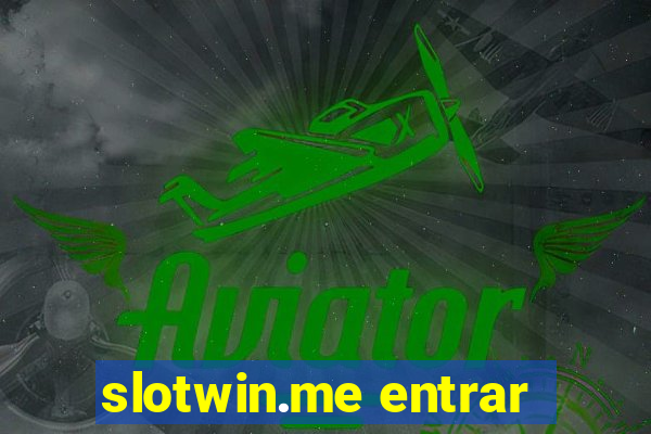 slotwin.me entrar