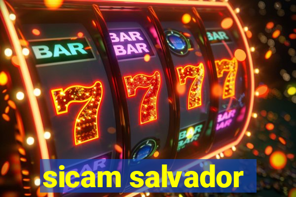 sicam salvador