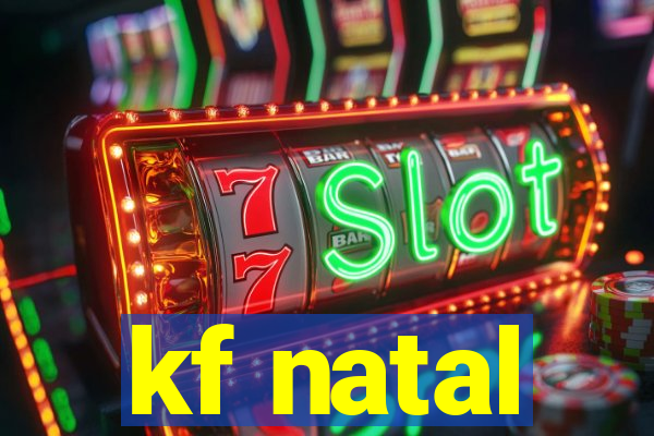 kf natal