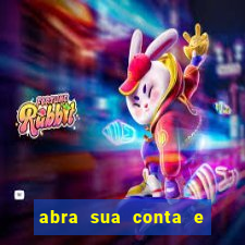 abra sua conta e ganhe 20 reais