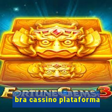 bra cassino plataforma