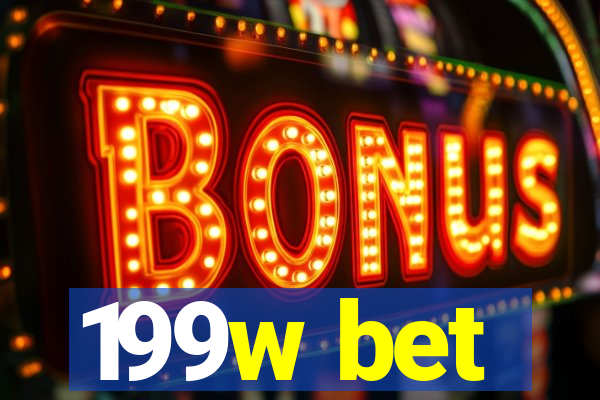 199w bet