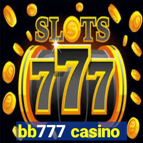 bb777 casino