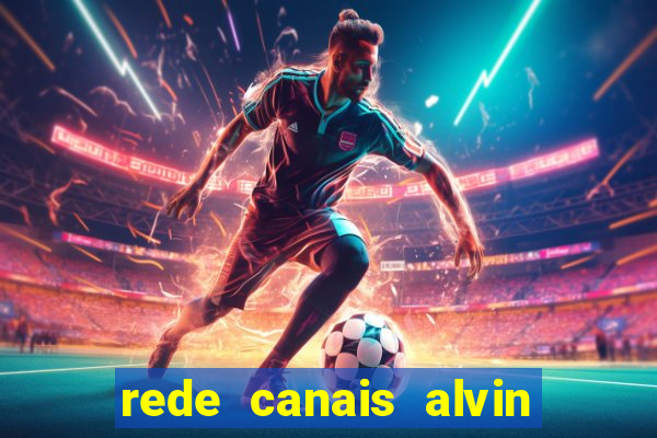 rede canais alvin e os esquilos