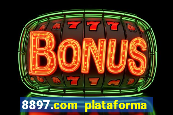 8897.com plataforma de jogos