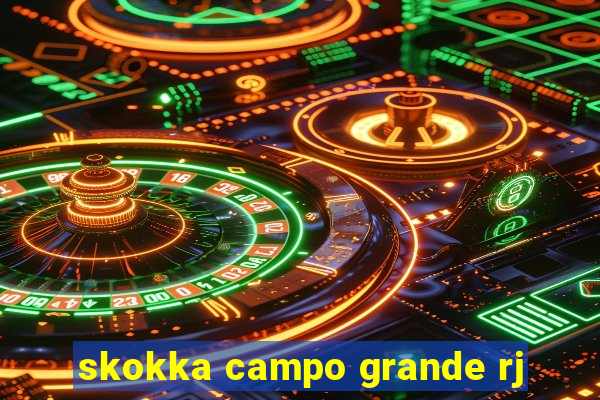skokka campo grande rj