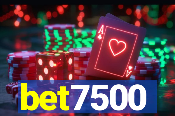 bet7500