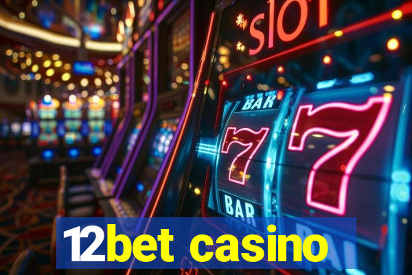12bet casino