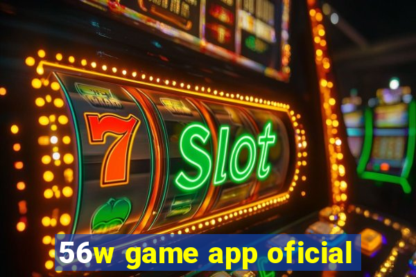56w game app oficial