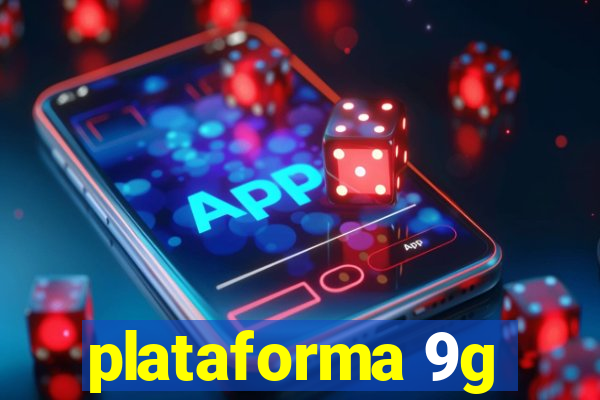 plataforma 9g
