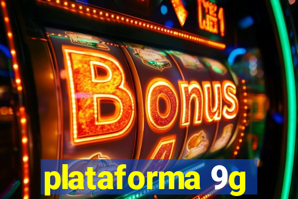 plataforma 9g