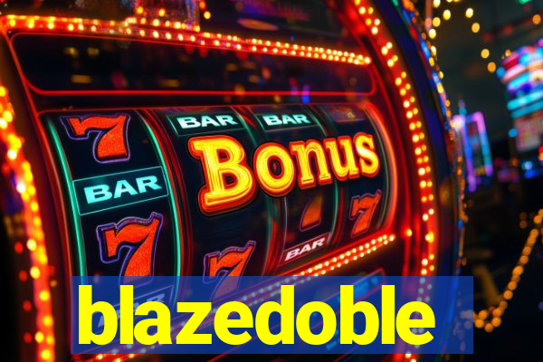 blazedoble