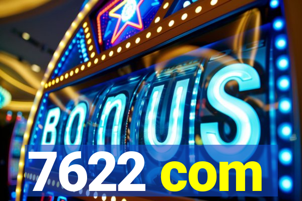 7622 com