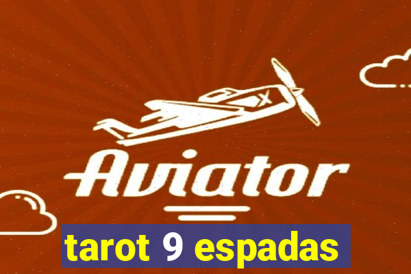 tarot 9 espadas