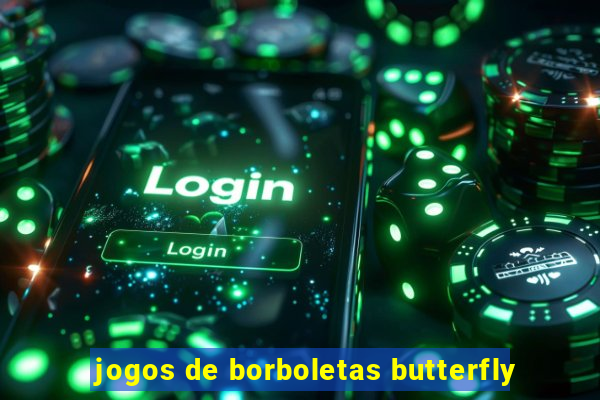 jogos de borboletas butterfly