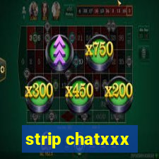 strip chatxxx