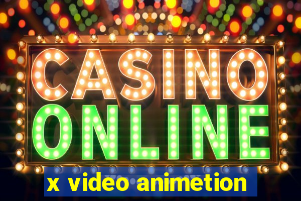 x video animetion