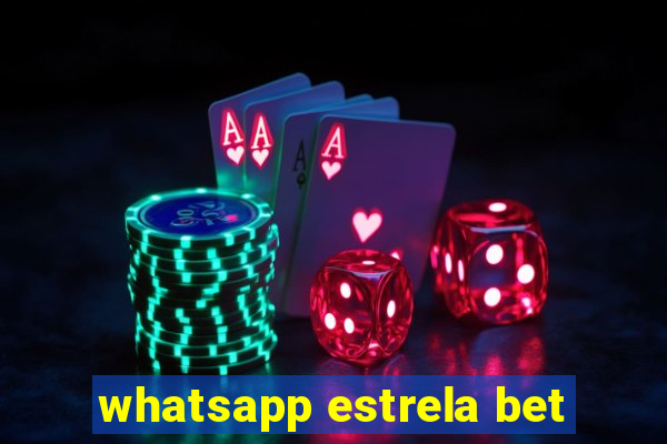 whatsapp estrela bet