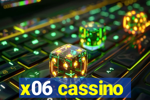 x06 cassino