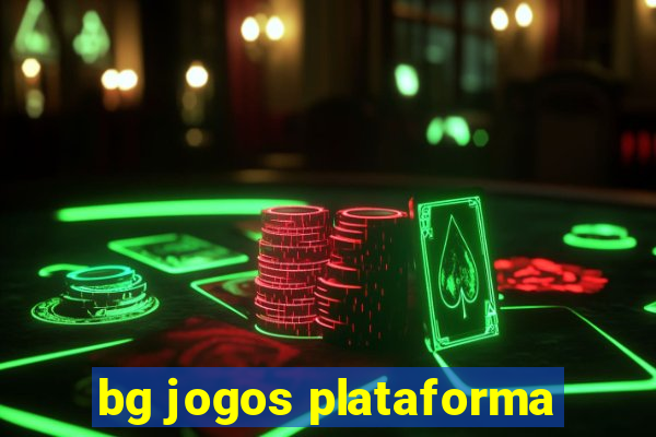 bg jogos plataforma
