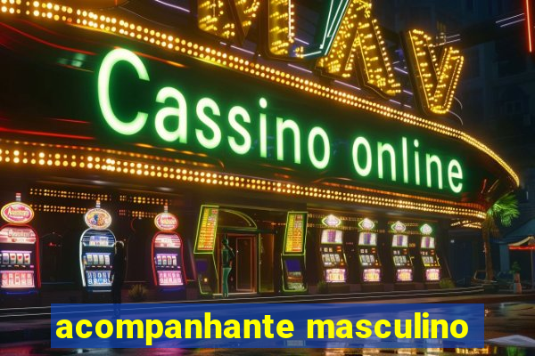 acompanhante masculino