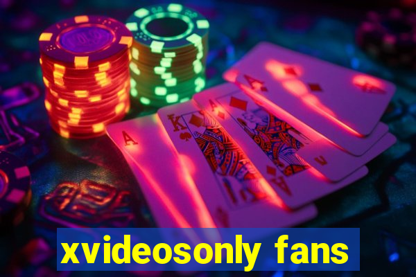 xvideosonly fans