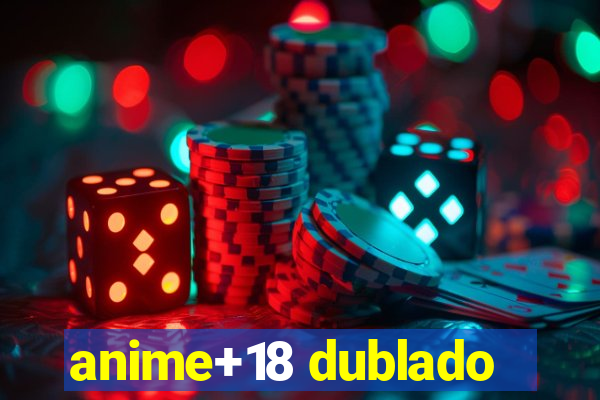 anime+18 dublado