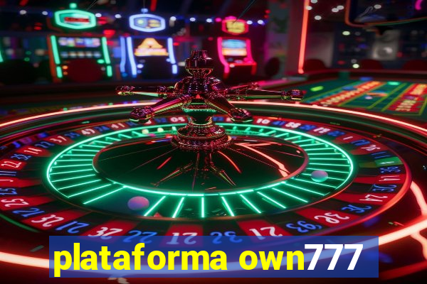 plataforma own777