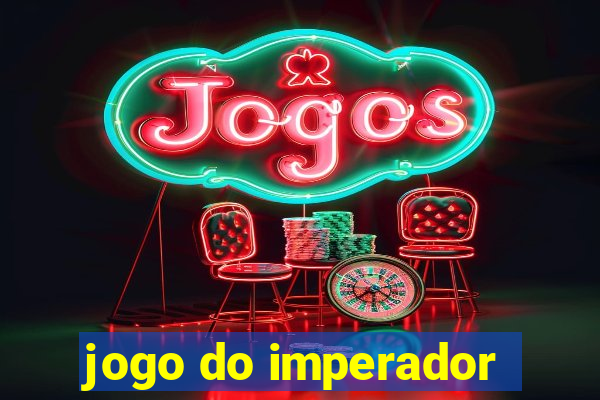 jogo do imperador