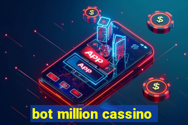 bot million cassino