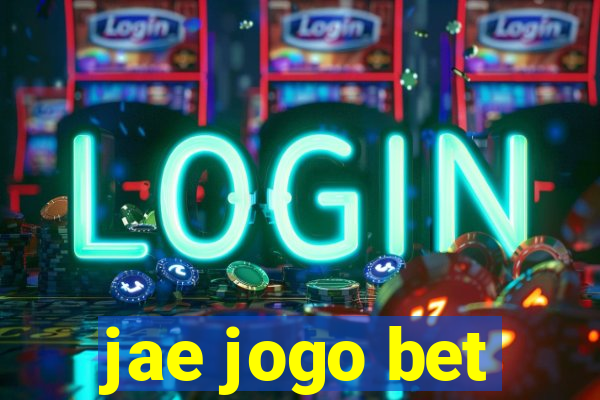 jae jogo bet